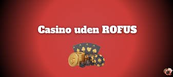 Casino Uden Rufus Nem Udbetaling for Alle Spillerne