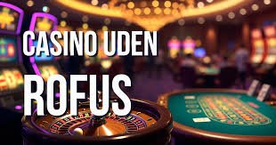 Oplev friheden med dansk casino uden rofus