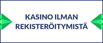 Suomikasino ilman rekisteröitymistä Nykyaikainen pelikokemus