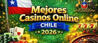 Casinos Confiables en Chile Navega y Juega Seguro