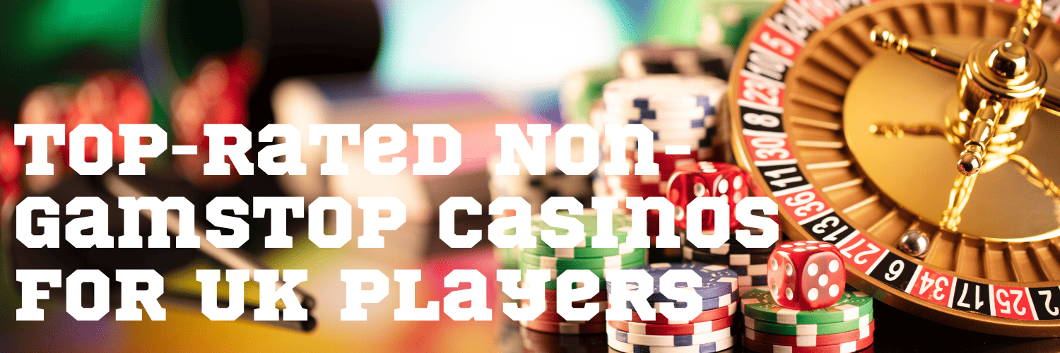 Casinos Not Registered on Gamstop Exploring Your Options 1547909488