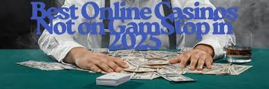Explore Online Gambling Sites That Don't Check GamStop