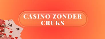 Ontdek de Voordelen van Casino zonder CRUKS in Nederland